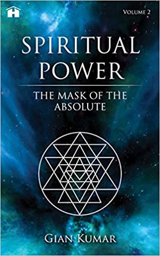 Spiritual Power: The Mask of the Absolute - Vol. 2