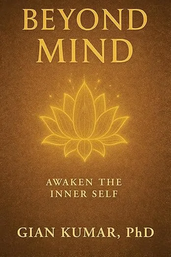 Beyond Mind: Awaken The Inner Self